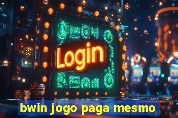 bwin jogo paga mesmo